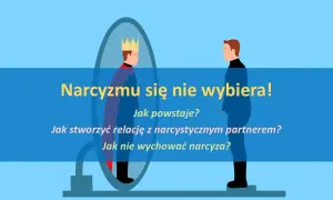 Jak postępować z osobą narcystyczną i chronić swoje zdrowie psychiczne