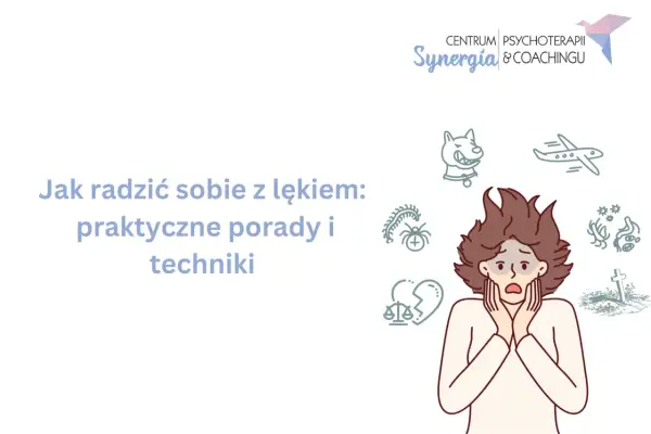 Jak sobie radzić z lękiem uogólnionym – skuteczne metody i porady