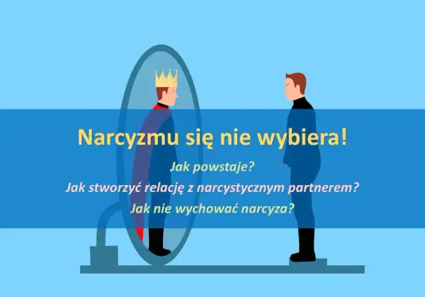 Jak postępować z osobą narcystyczną i chronić swoje zdrowie psychiczne