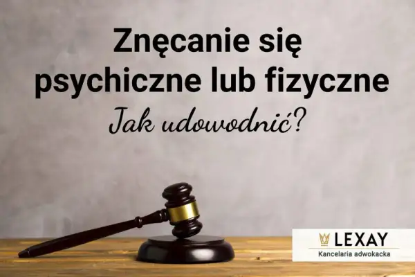 Jak udowodnić znęcanie się psychiczne nad mężem – praktyczne kroki i pomoc prawna